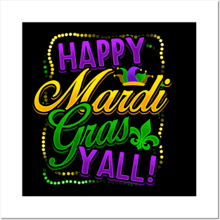 Happy Mardi Gras Yall Posters and Art